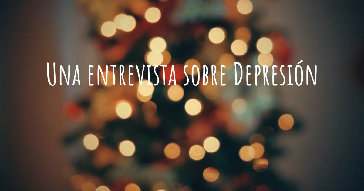 Una entrevista sobre Depresión .