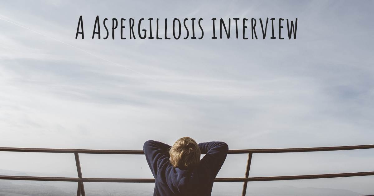 A Aspergillosis interview , Bronchiectasis.