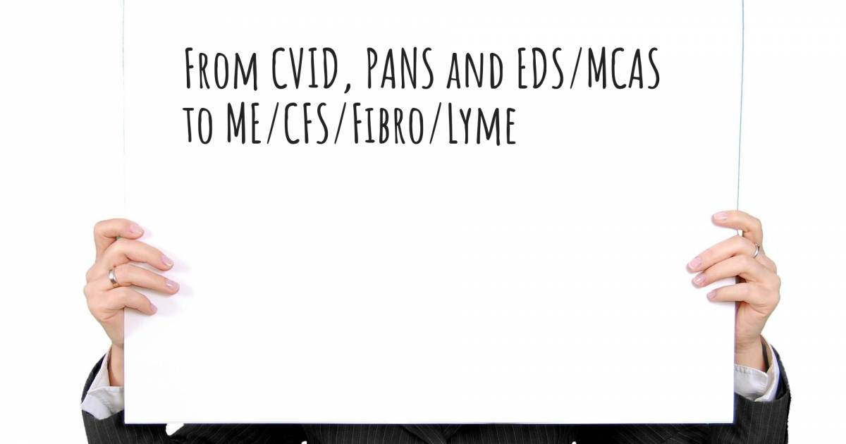 Story about Chronic Fatigue Syndrome / M.E. , Fibromyalgia, Ehlers Danlos, Mastocytosis and MCAS, Small Intestine Bacterial Overgrowth (SIBO), Lyme Disease, Migraine, Common Variable Immunodeficiency, Depression, Anxiety, Scoliosis, Obsessive Compulsive Disorder (OCD), Uterine Fibroids, Babesiosis, Raynaud's disease, Polycystic Liver Disease, Central Pain Syndrome.