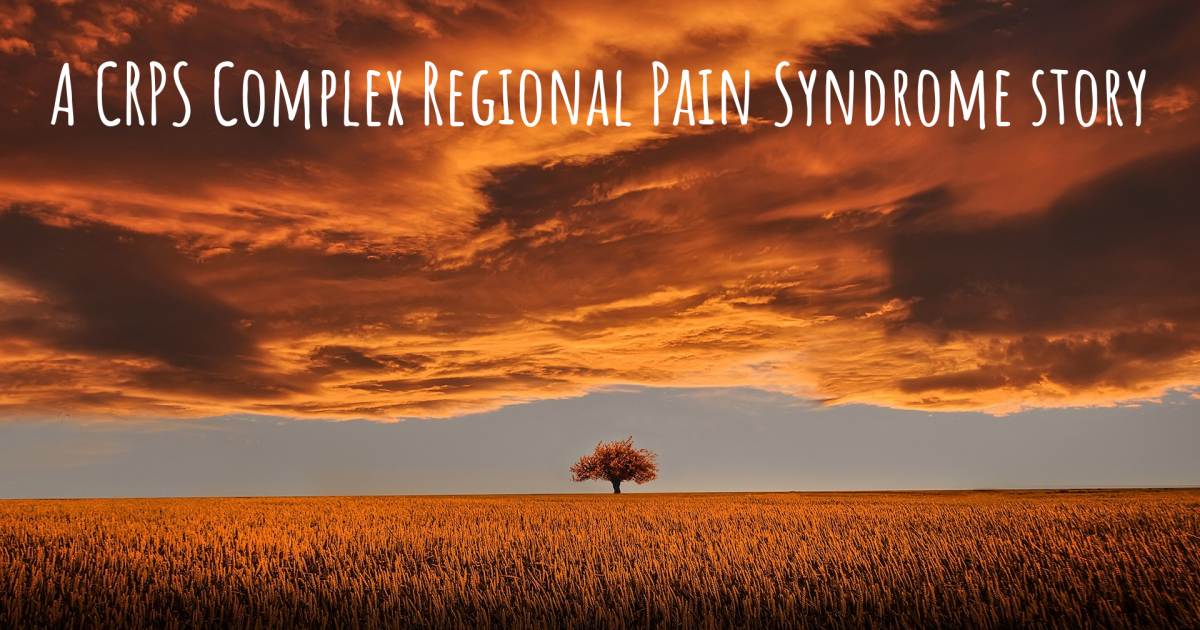 Story about CRPS Complex Regional Pain Syndrome , Degenerative Disc Disease.