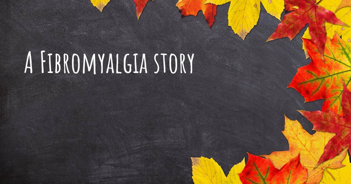Story about Fibromyalgia .