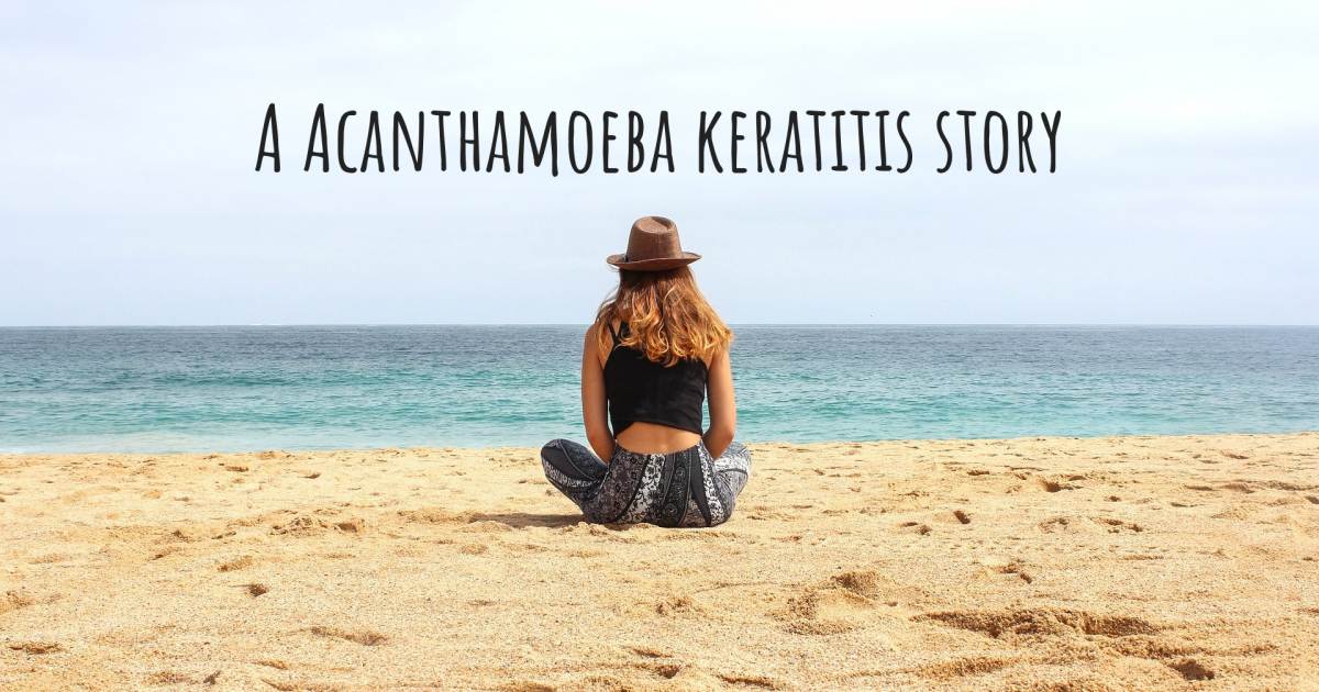 Story about Acanthamoeba keratitis , Alport Syndrome.