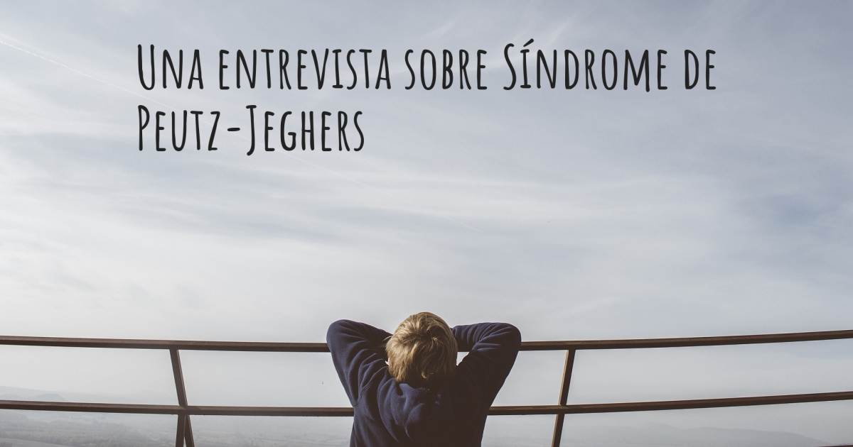 Una entrevista sobre Síndrome de Peutz-Jeghers , Asma.