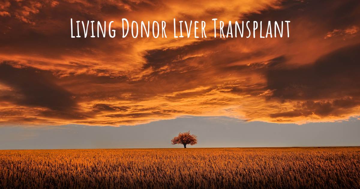 Story about Organ Transplantation , Polycystic Liver Disease.
