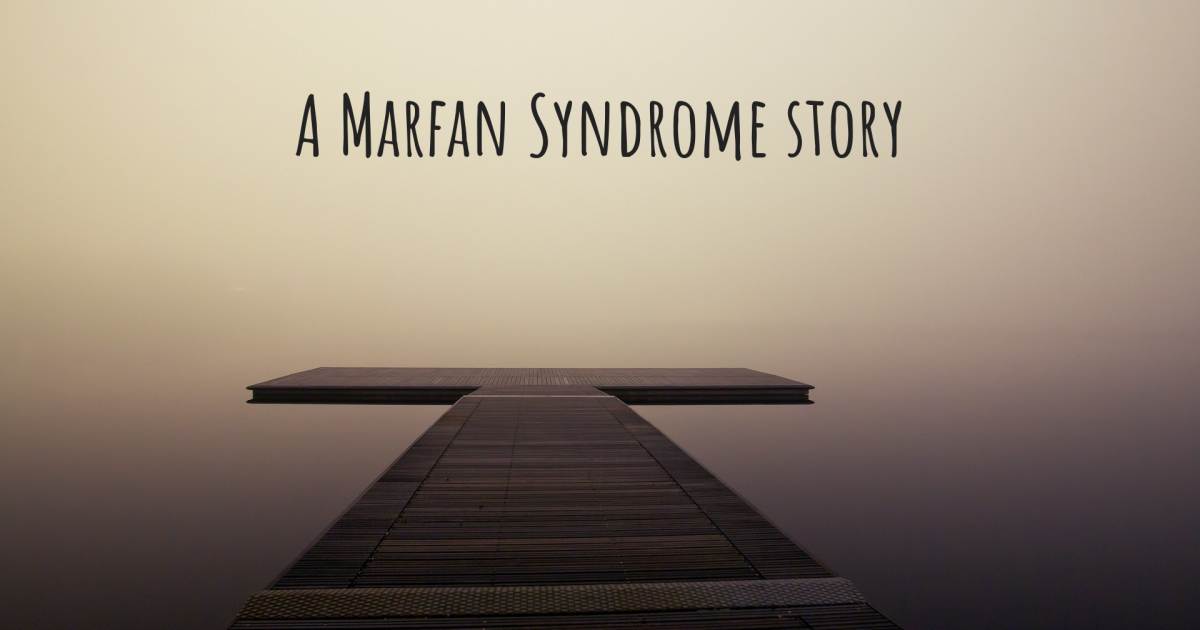 Story about Marfan Syndrome .