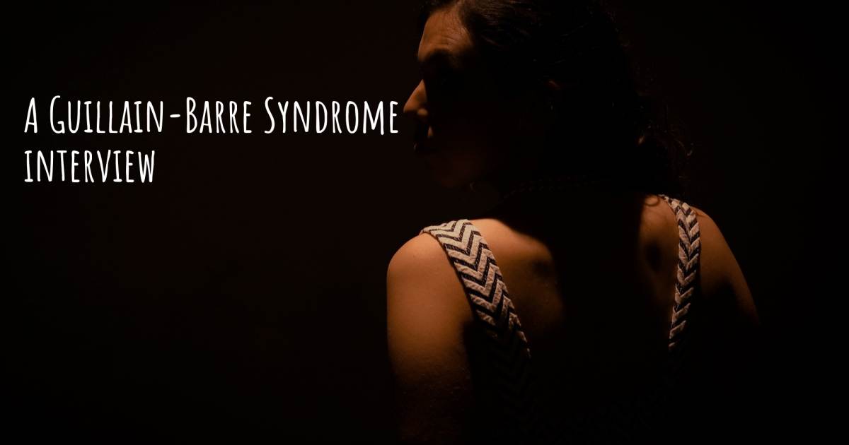 A Guillain-Barre Syndrome interview , Miller Fisher Syndrome.