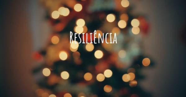 RESILIÊNCIA