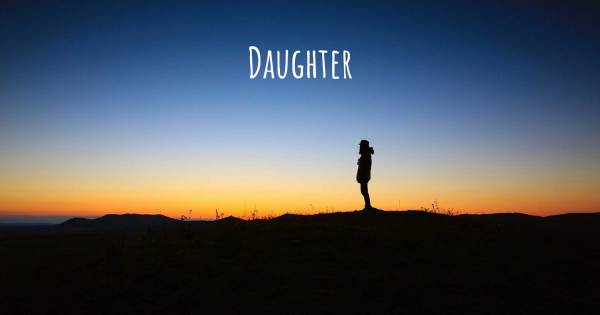 DAUGHTER