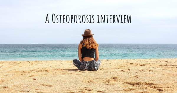 A Osteoporosis interview