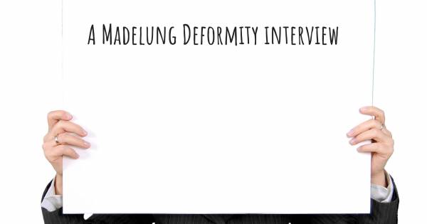 A Madelung Deformity interview
