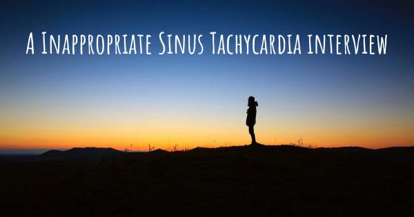 A Inappropriate Sinus Tachycardia interview