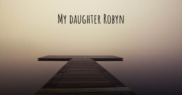 MY DAUGHTER ROBYN