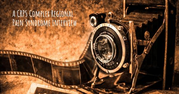 A CRPS Complex Regional Pain Syndrome interview