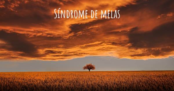 SÍNDROME DE MELAS