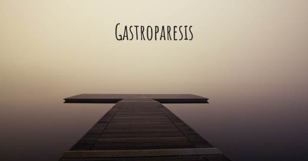 GASTROPARESIS