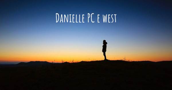 DANIELLE PC E WEST