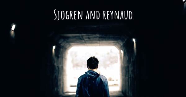 SJOGREN AND REYNAUD