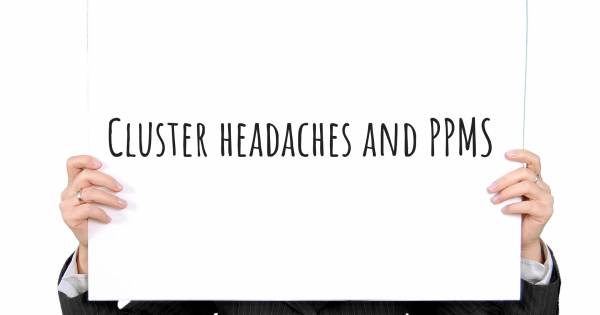 CLUSTER HEADACHES AND PPMS