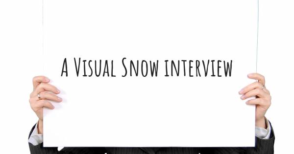 A Visual Snow interview