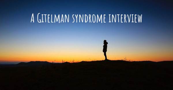A Gitelman syndrome interview