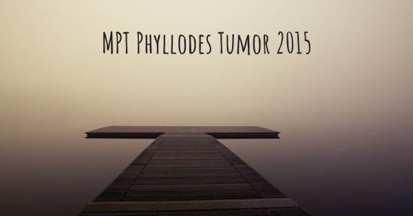 MPT PHYLLODES TUMOR 2015