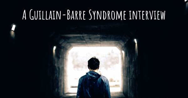 A Guillain-Barre Syndrome interview