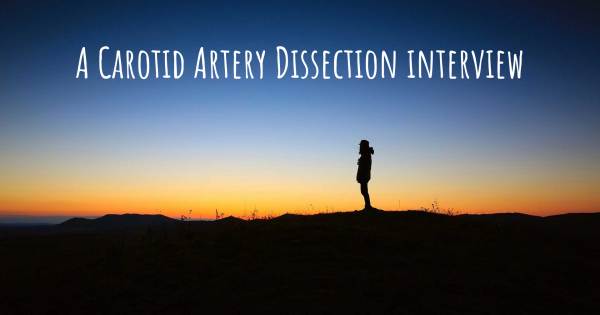 A Carotid Artery Dissection interview