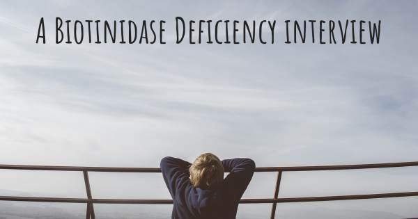 A Biotinidase Deficiency interview