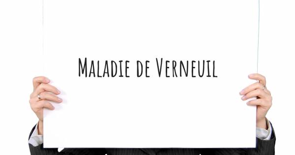 MALADIE DE VERNEUIL