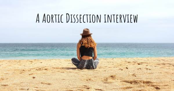 A Aortic Dissection interview