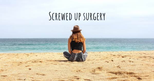 SCREWED UP SURGERY