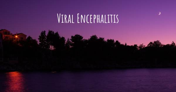 VIRAL ENCEPHALITIS