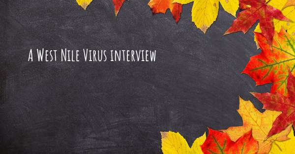 A West Nile Virus interview