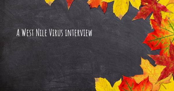 A West Nile Virus interview