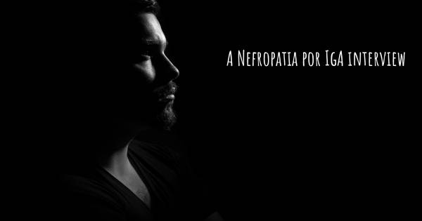 A Nefropatia por IgA interview