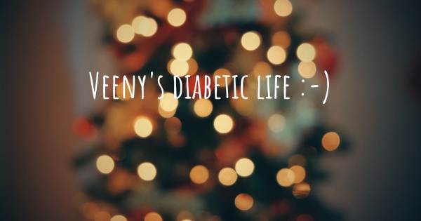 VEENY'S DIABETIC LIFE :-)