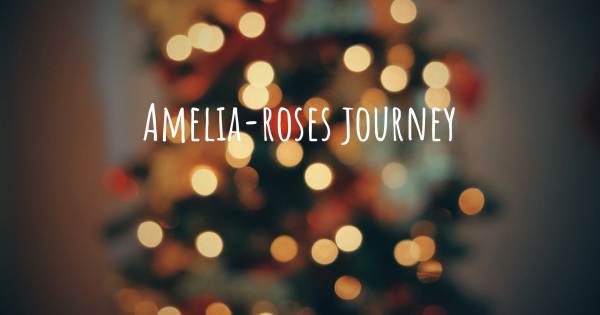 AMELIA-ROSES JOURNEY