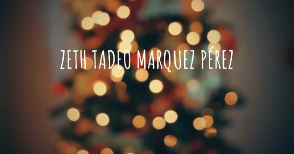 ZETH TADEO MARQUEZ PÉREZ
