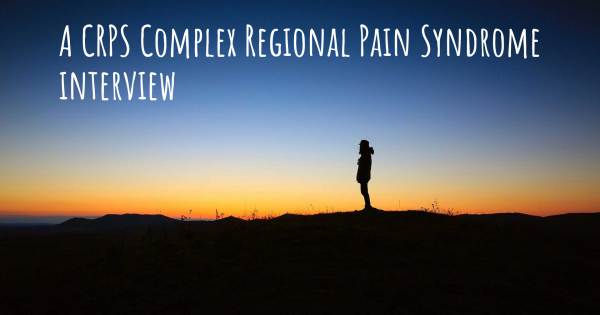 A CRPS Complex Regional Pain Syndrome interview