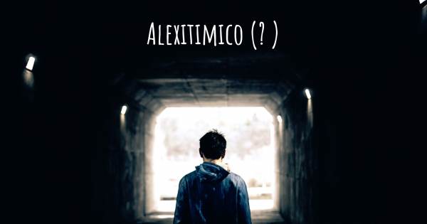 ALEXITIMICO (? )