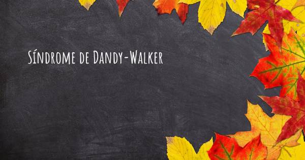 SÍNDROME DE DANDY-WALKER