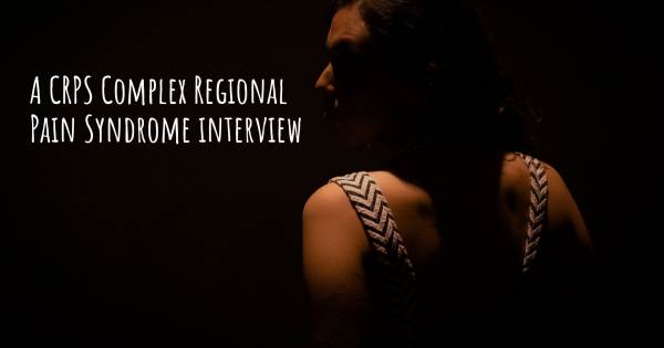 A CRPS Complex Regional Pain Syndrome interview