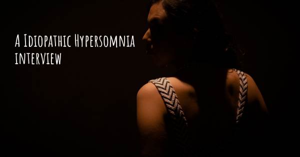 A Idiopathic Hypersomnia interview