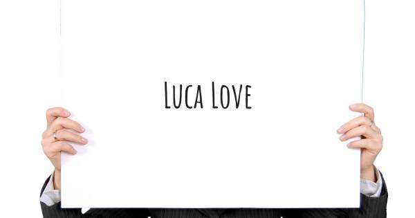 LUCA LOVE
