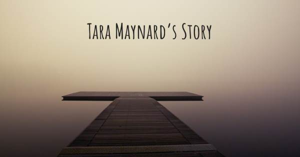 TARA MAYNARD’S STORY
