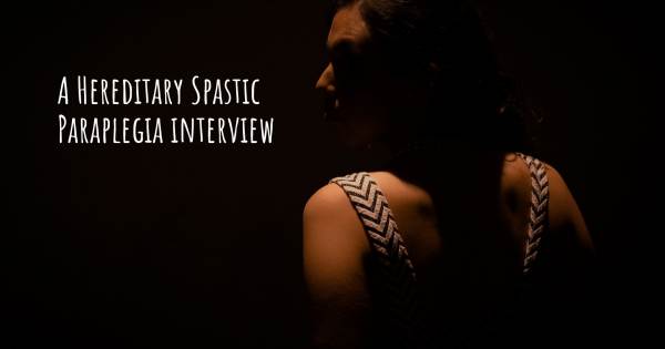 A Hereditary Spastic Paraplegia interview