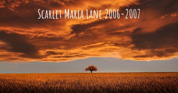 SCARLET MARIA LANE 2006-2007