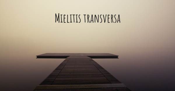 MIELITIS TRANSVERSA