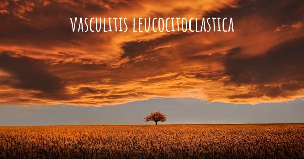 VASCULITIS LEUCOCITOCLASTICA