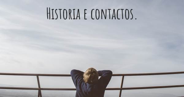 HISTORIA E CONTACTOS.